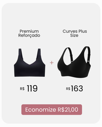Kit Premium Reforçado + Curves Plus Size com Desconto