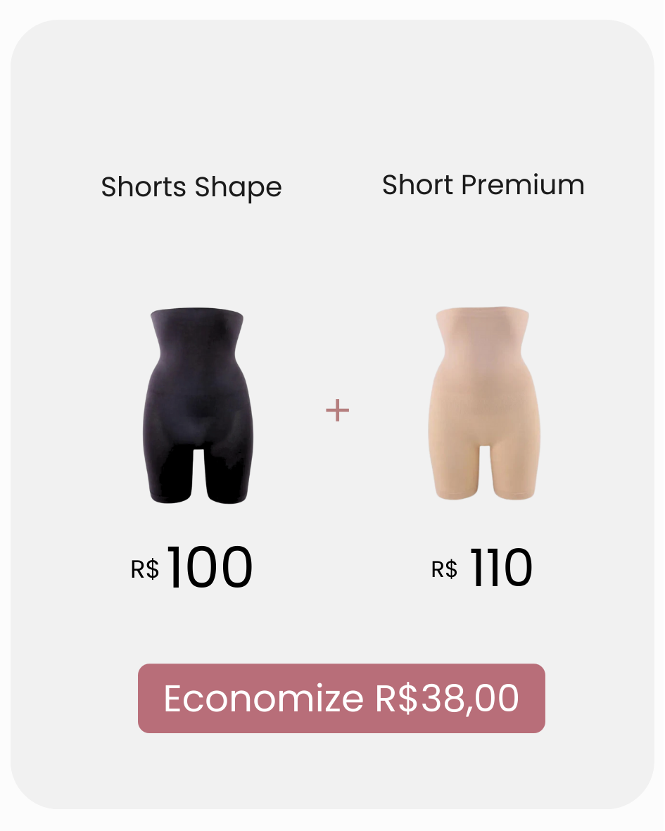 Kit Short Slim + Short Premium - Modelagem e Conforto Total