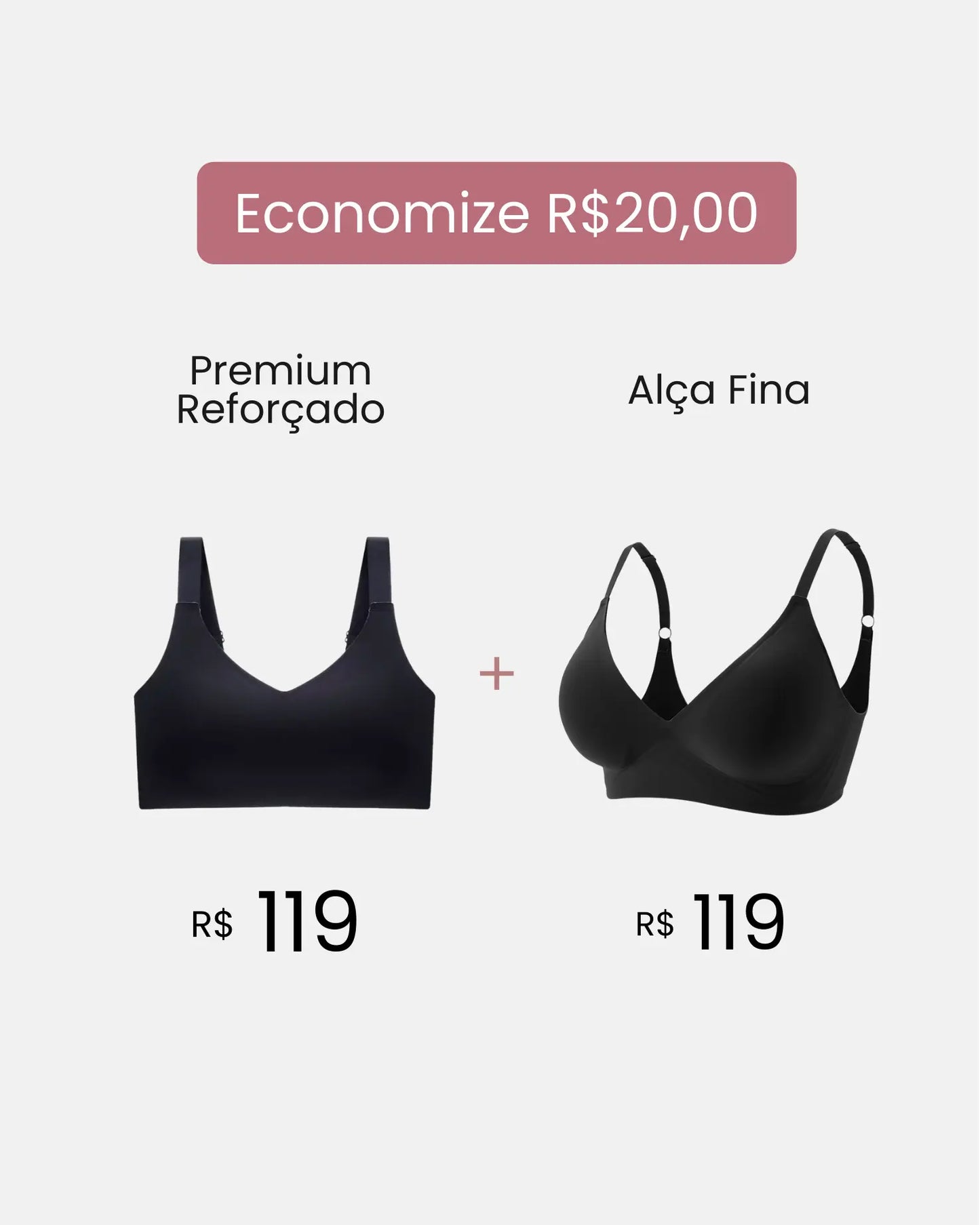 Kit Premium Reforçado + Premium Alça Fina com Desconto